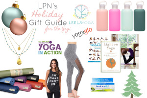 LPN’s 2015 Holiday Gift Guide Part III: For the Yogi